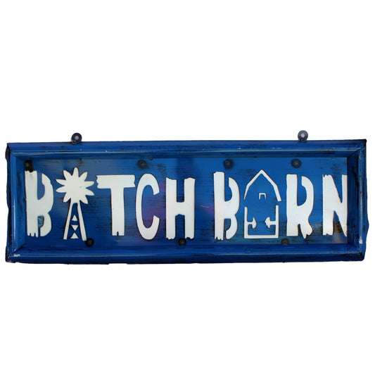 METAL YARD ART BITCH BARN SIGN