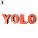 "YOU ONLY LIVE ONCE" METAL LETTERS