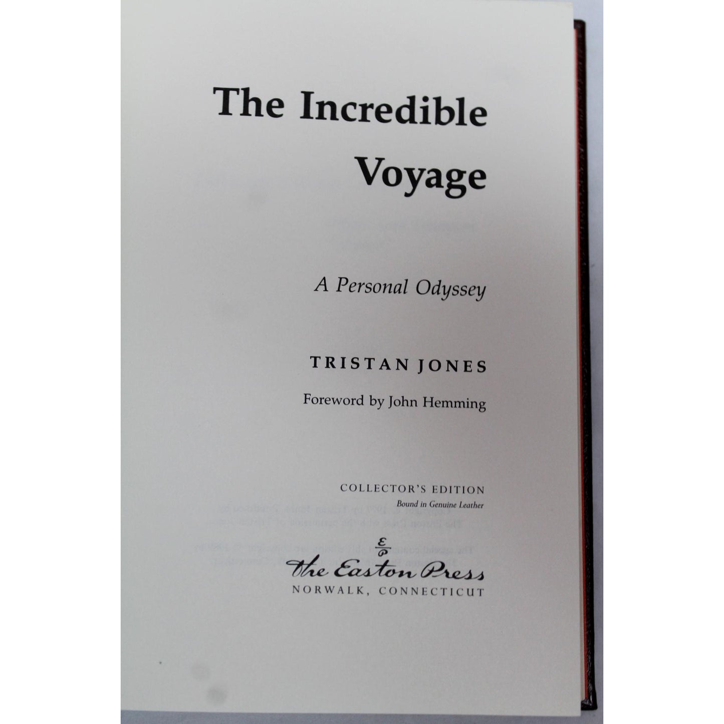 Incredible Voyage: A Personal Odyssey - Tristan Jones